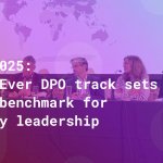 CPDP 2025: First-Ever DPO track sets a new benchmark for privacy leadership